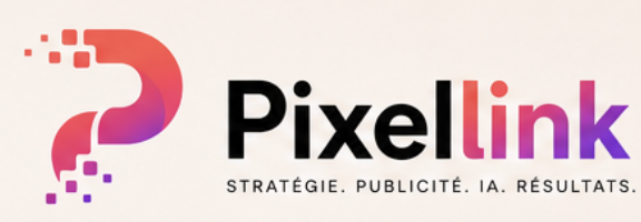 Pixellink — Stratégie. Publicité. IA. Résultats.